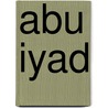 Abu Iyad door Miriam T. Timpledon