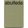 Abulfeda by Miriam T. Timpledon