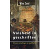 Valsheid in geschriften by Wim Zaal