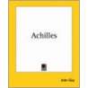Achilles door John Gay