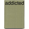 Addicted door Patrick Lane