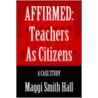 Affirmed by Maggi Smith Hall