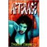 Afterage door Yvonne Navarro