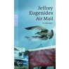 Air Mail by Jeffrey Euguenides