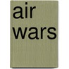 Air Wars by Unknown