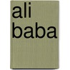 Ali Baba door Fra Elbert Hubbard