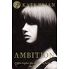 Ambition door Kate Brian