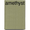 Amethyst door Kathryn Quick