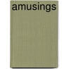 Amusings by Julia Preston