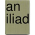 An Iliad