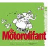 De Motorolifant door R. Zuiderveld