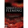 Arminius by Sebastian Fleming
