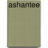 Ashantee