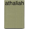 Athaliah door J. Donkersley