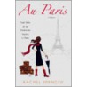 Au Paris door Rachel Spencer