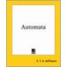 Automata door Ernst Theodor W. Hoffmann