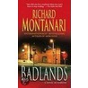 Badlands door Richard Montanari
