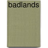Badlands door Robert Kroetsch