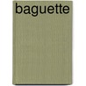 Baguette by Rainer Schillings
