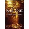 Bail Out door R.E. Derouin