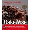 Bakewise door Shirley O. Corriher