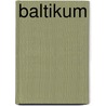 Baltikum door Christian Nowak