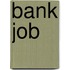 Bank Job