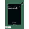 Straftoemetingsrecht en strafvorming by G.K. Schoep