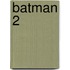 Batman 2