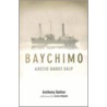 Baychimo door Anthony Dalton