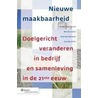 De nieuwe maakbaarheid