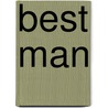 Best Man door Matt Dunn