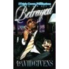 Betrayed by David Givens