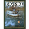 Big Pike by Bob Church
