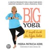 Big Yoga by Meera Patricia Kerr