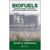 Biofuels by David M. Mousdale