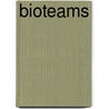 Bioteams door Ken Thompson