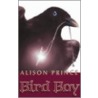 Bird Boy door Alison Prince