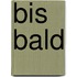 Bis bald