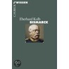 Bismarck door Eberhard Kolb