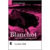 Blanchot by Leslie Hill