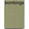 Bombings door Gail B. Stewart