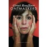 Ontmaskerd - pijn en angst, frustratie en boosheid