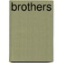 Brothers