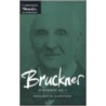 Bruckner door Benjamin M. Korstvedt