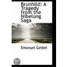 Brunhild by Emanuel Geibel
