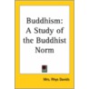 Buddhism door Mrs Rhys Davids