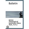Bulletin door N.Y.) Theological Seminary (New York
