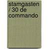 Stamgasten / 30 De commando door Onbekend