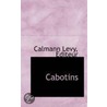 Cabotins door Calmann Levy Editeur